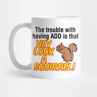 ADD Squirrel Mug